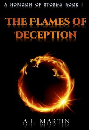 [A Horizon of Storms 01] • The Flames of Deception